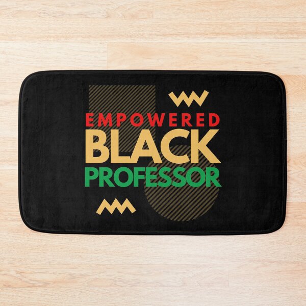 Item preview, Empowered Black Professor - Black Female Professor, Black Girl Magic, Melanin designed and sold by jadedscientist.