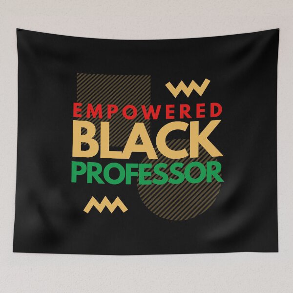 Item preview, Empowered Black Professor - Black Female Professor, Black Girl Magic, Melanin designed and sold by jadedscientist.