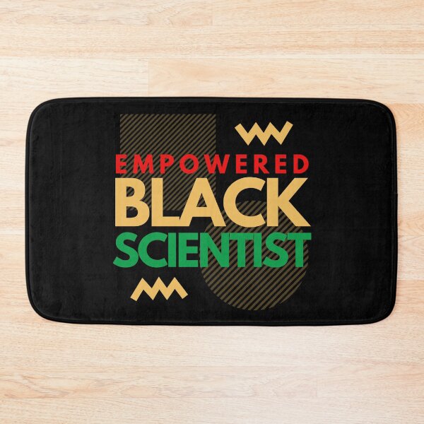 Item preview, Empowered Black Scientist - Black Female Scientist, Black Girl Magic, Melanin designed and sold by jadedscientist.