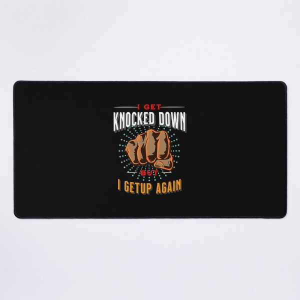Item preview, I get knocked down but I get up again designed and sold by javakufi88.