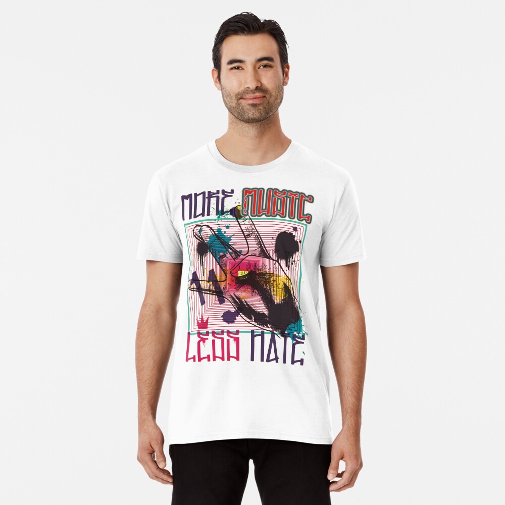 More music less hate t shirt Clearance