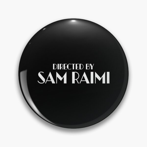 Item preview, Directed by Sam Raimi designed and sold by keilamariadesig.