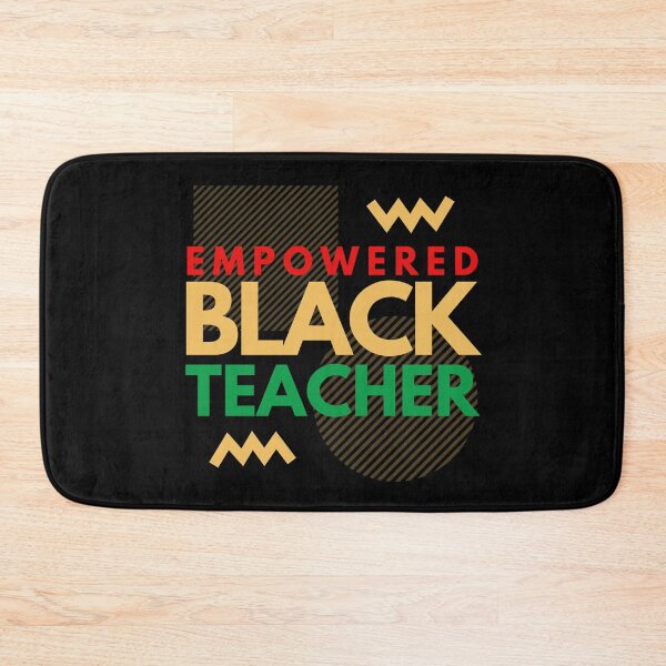Item preview, Empowered Black Teacher - Black Female Teacher, Black Girl Magic, Melanin, Black Educator, Black Professor designed and sold by jadedscientist.