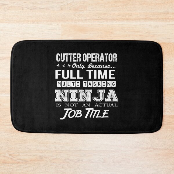 Item preview, Cutter Operator T Shirt - Multitasking Ninja Job Gift Item Tee designed and sold by watkinsmat.
