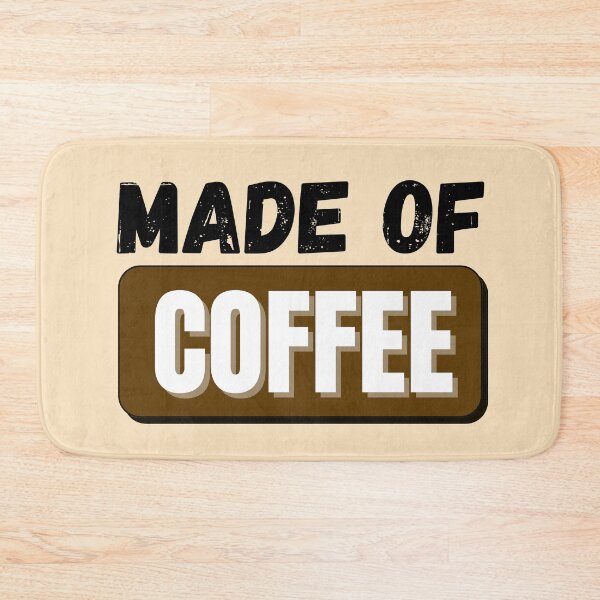 Item preview, Made Of Coffee designed and sold by The magic  Yellow bus.