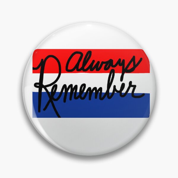 Item preview, Always Remember designed and sold by DeanieTees.