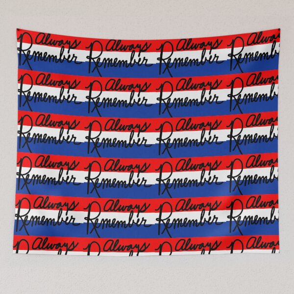 Item preview, Always Remember designed and sold by DeanieTees.
