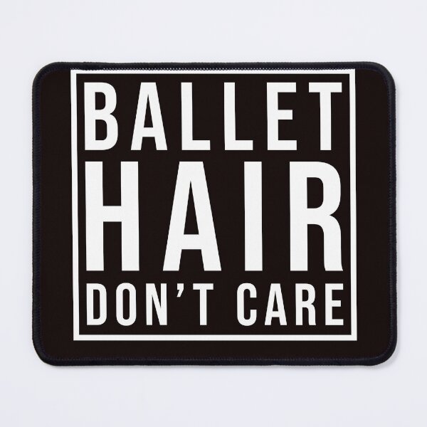 Item preview, Dance Hair Dont Care designed and sold by GraciellaBaisey.