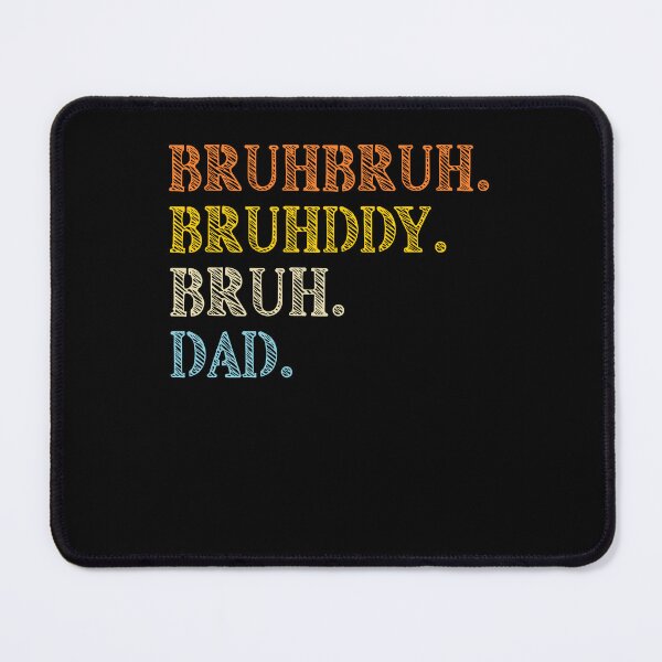 Item preview, Bruh Dad Funny Twist designed and sold by artfulnotebook.