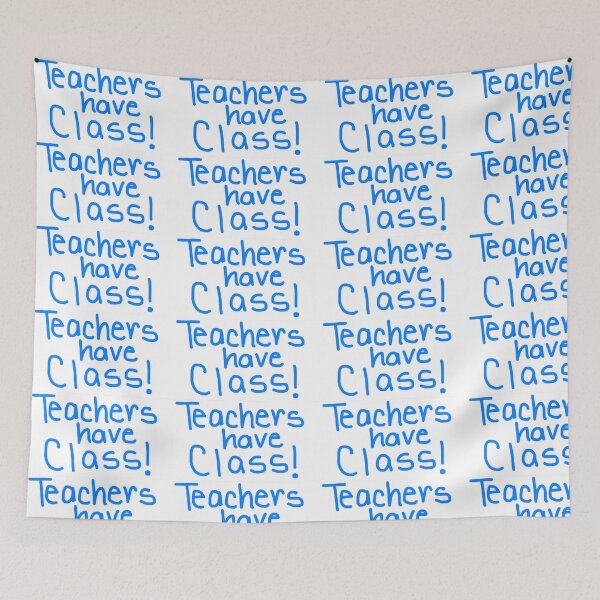 Item preview, Teachers have Class! designed and sold by DeanieTees.