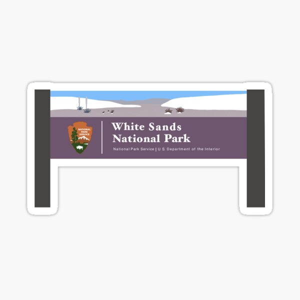 Item preview, White Sands National Park Sign designed and sold by chrislor3.