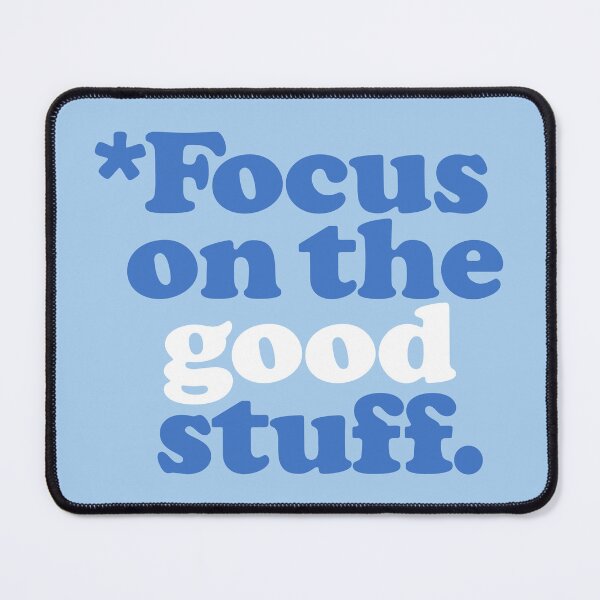 Item preview, Focus On The Good Stuff designed and sold by little-mars.