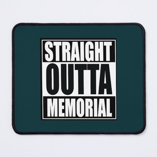 Item preview, Straight Outta Memorial designed and sold by StellasCosmos.