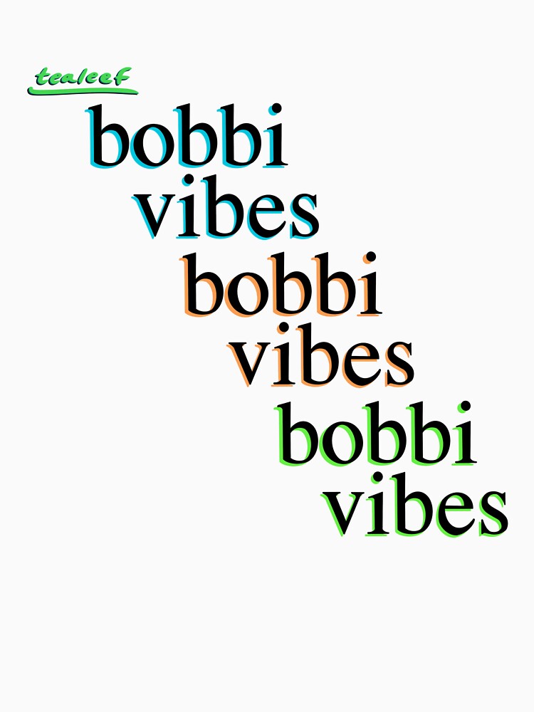 bobbi vibes by theteashopinc
