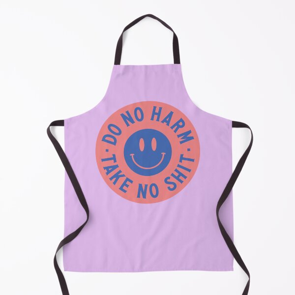 Item preview, Do No Harm, Take No Shit designed and sold by PatrickRatunde.