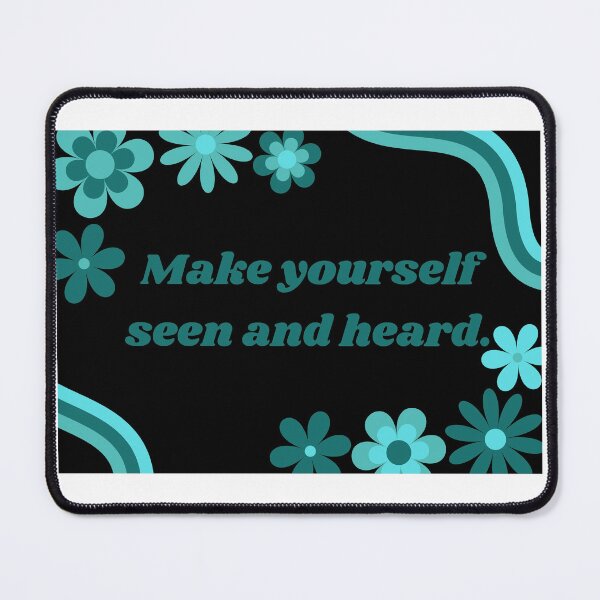 Item preview, Make yourself seen & heard designed and sold by Ourhappyplaces.