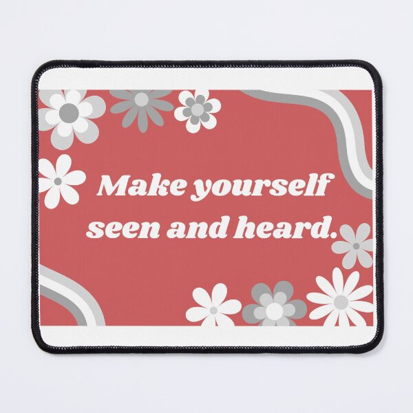 Item preview, Make yourself seen & heard designed and sold by Ourhappyplaces.