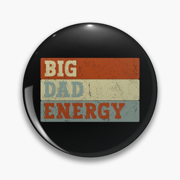 Item preview, Retro Vintage Distressed Big Dad Energy, Funny Fathers Day design designed and sold by Merchking1.