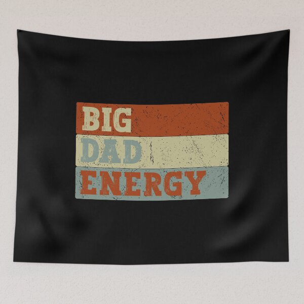 Item preview, Retro Vintage Distressed Big Dad Energy, Funny Fathers Day design designed and sold by Merchking1.