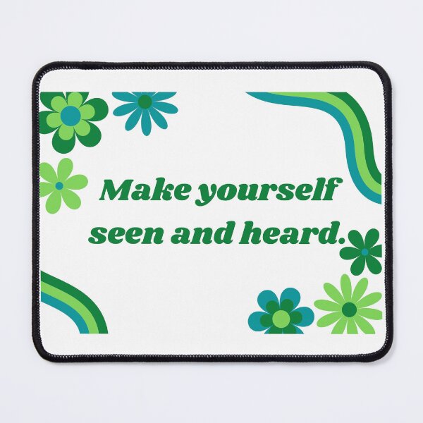 Item preview, Make yourself seen & heard designed and sold by Ourhappyplaces.