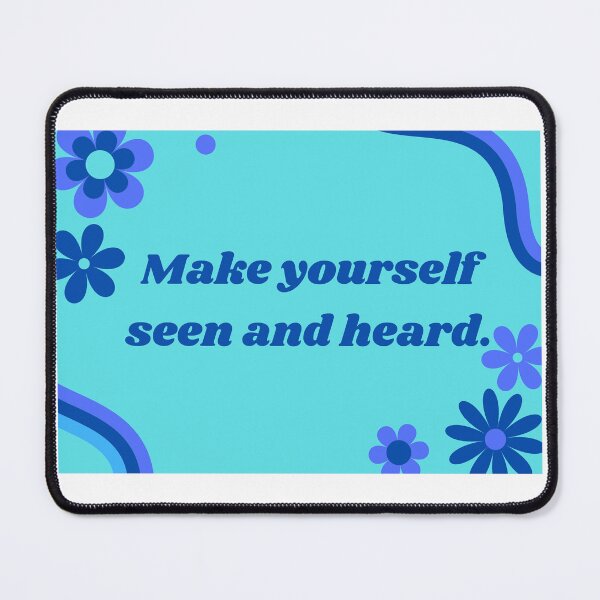 Item preview, Make yourself seen & heard designed and sold by Ourhappyplaces.