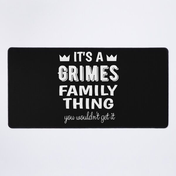 Item preview, It's A Grimes Family Thing You Wouldn't Retro designed and sold by Cardoso1972.