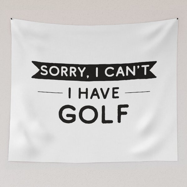 Item preview, Sorry I Can't I Have Golf designed and sold by teesaurus.