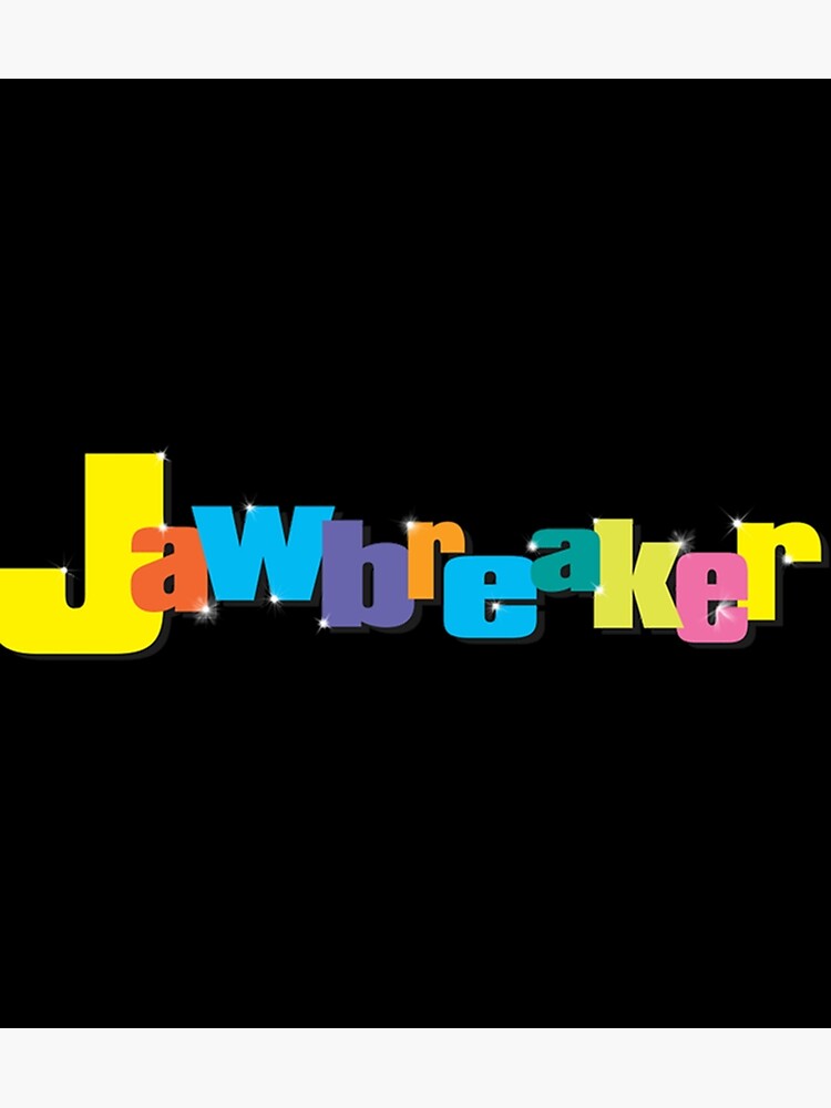 &ldquo;Jawbreaker Logo&rdquo; Poster for Sale by ahooper729 | Redbubble