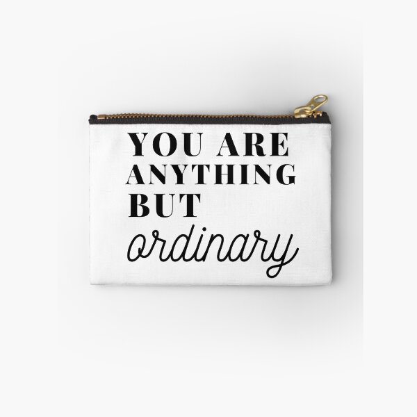 Item preview, You are anything but ordinary designed and sold by Oreo2020 Creations.