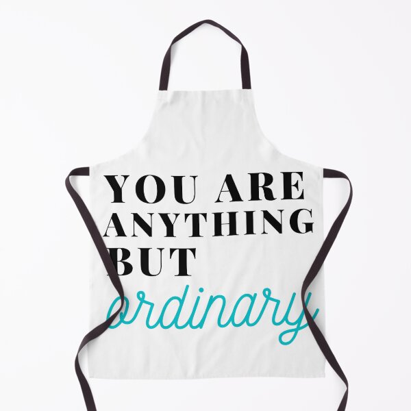 Item preview, You are anything but ordinary designed and sold by Oreo2020 Creations.
