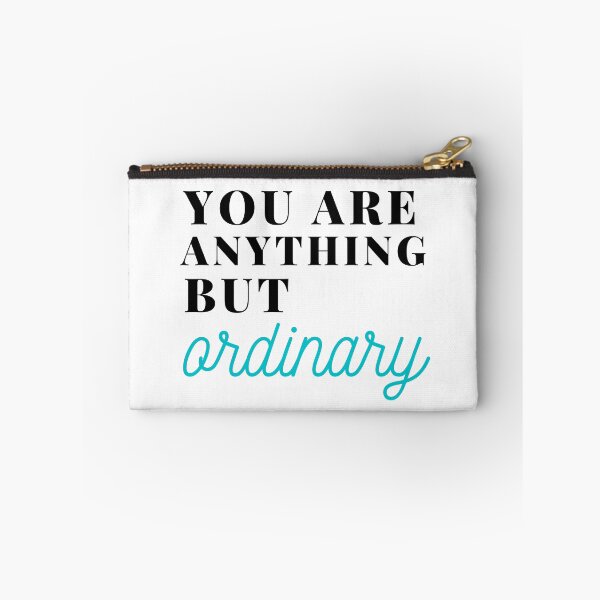 Item preview, You are anything but ordinary designed and sold by Oreo2020 Creations.