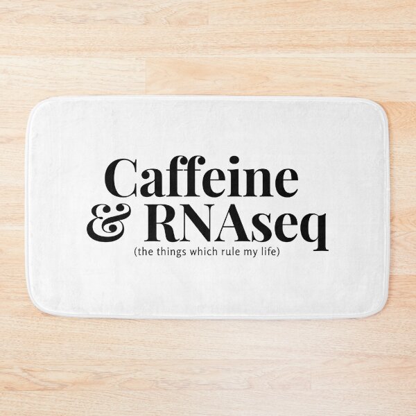 Item preview, Caffeine and RNAseq - the things which rule my life designed and sold by quiet-charm.