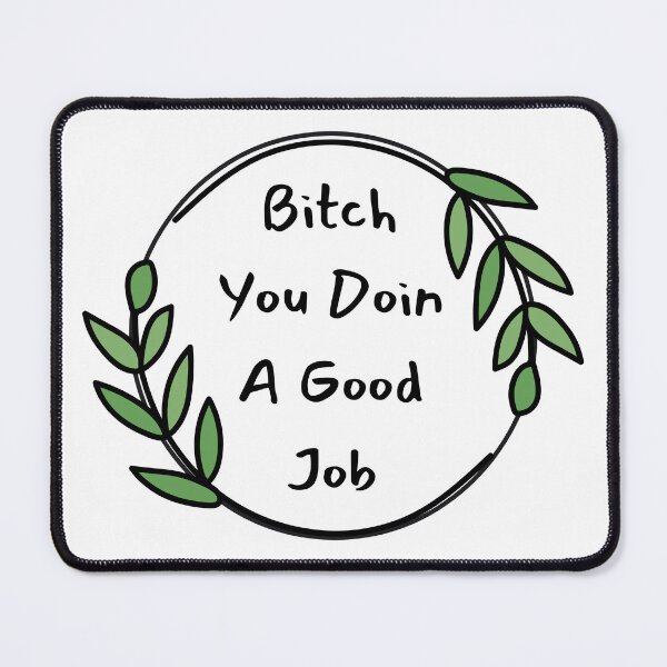 Item preview, You Doin A Good Job Motivational  designed and sold by StickerBulls.
