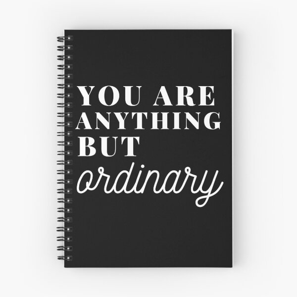 Item preview, You are anything but ordinary designed and sold by Oreo2020 Creations.
