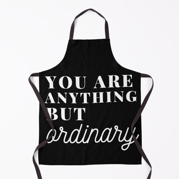 Item preview, You are anything but ordinary designed and sold by Oreo2020 Creations.