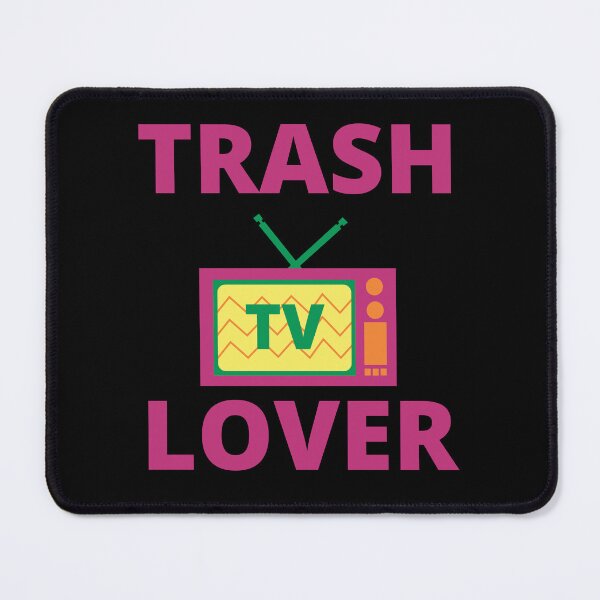 Item preview, Trash TV Lover  designed and sold by MayaCordalia.