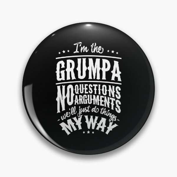 Item preview, Grumpa Way Funny Grandpa Fathers Day designed and sold by BernardMurray.