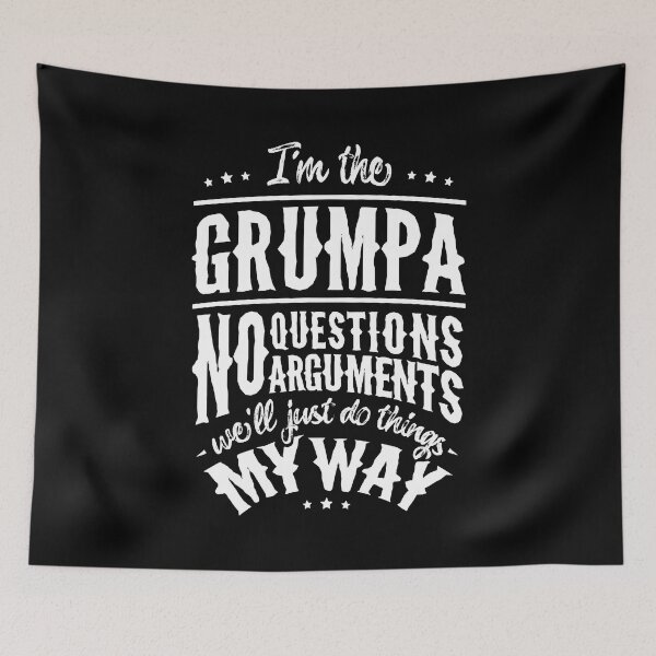Item preview, Grumpa Way Funny Grandpa Fathers Day designed and sold by BernardMurray.