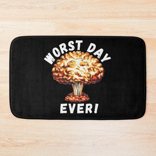 Item preview, Worst Day Ever! designed and sold by NoSpecialShop.