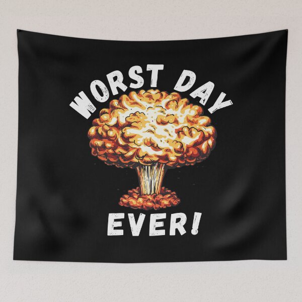 Item preview, Worst Day Ever! designed and sold by NoSpecialShop.