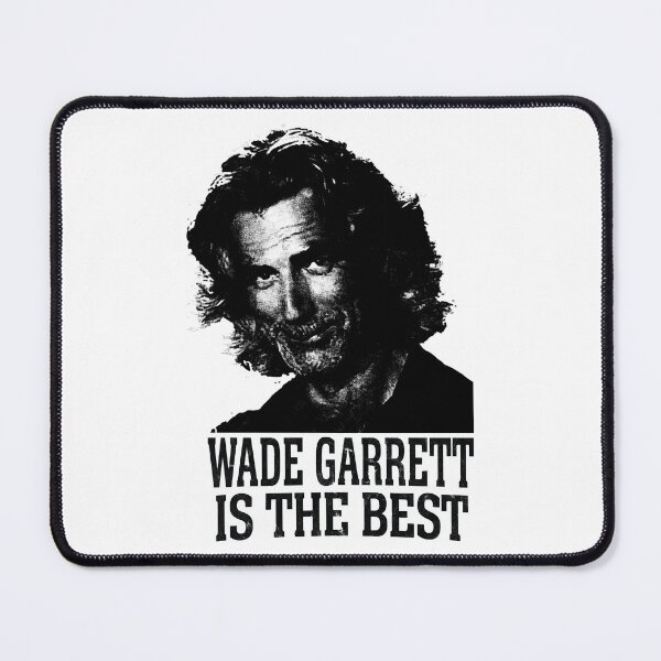 Item preview, Wade Garrett is The Best designed and sold by Mioeslph920.