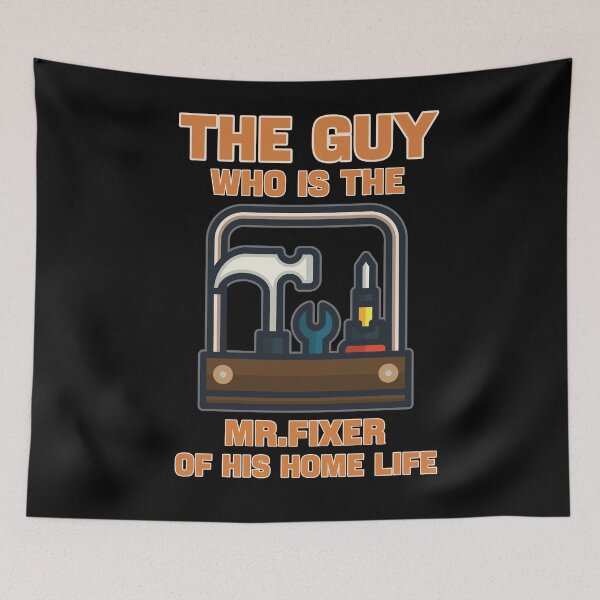 Item preview, The Guy who is the  Mr.Fixer  designed and sold by onzpacesdesign.