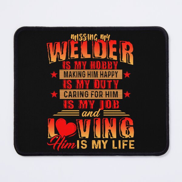 Item preview, Loving My Welder Is My Life designed and sold by UnknownArtistt.