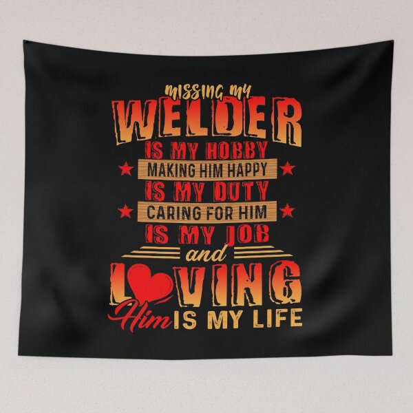 Item preview, Loving My Welder Is My Life designed and sold by UnknownArtistt.