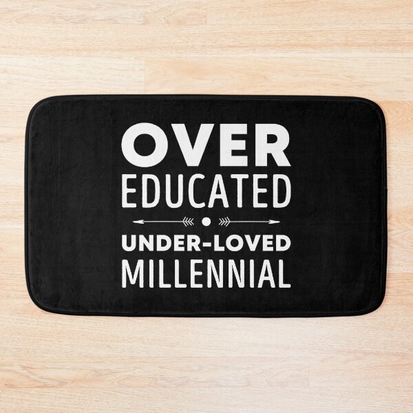 Item preview, Over Educated Under Loved Millennial Artwork designed and sold by vincedusty.