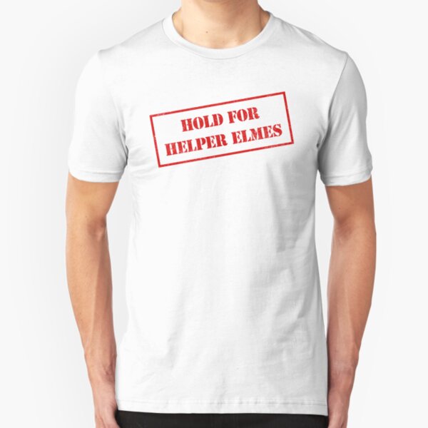 Ernest Saves Christmas - Hold for Helper Elmes Slim Fit T-Shirt