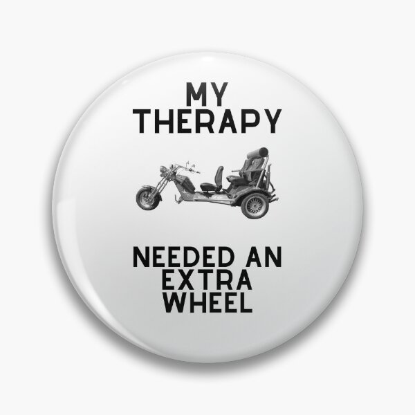 Item preview, Trike design, trike T-shirt, my therapy neede an extra wheel designed and sold by MayaAndNora.