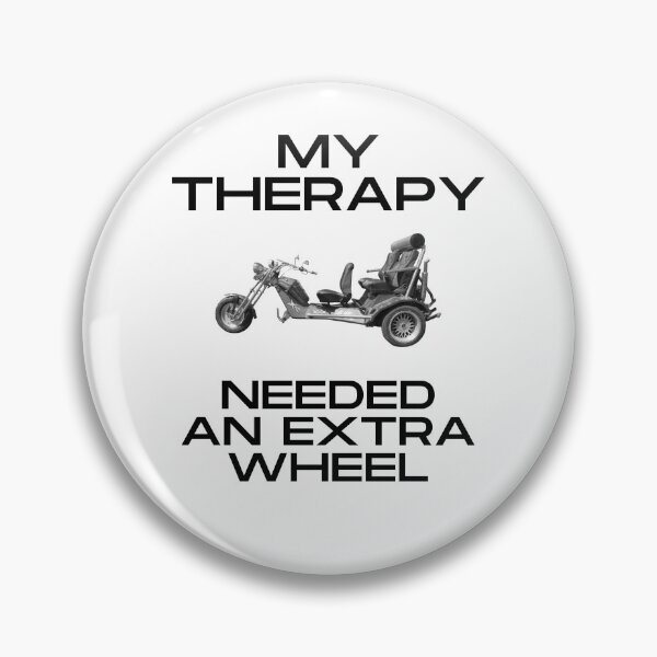 Item preview, Trike design, trike T-shirt, my therapy needed an extra wheel designed and sold by MayaAndNora.