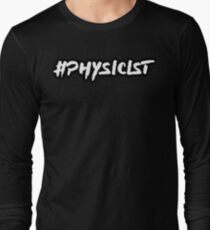 #PHYSICIST Long Sleeve T-Shirt