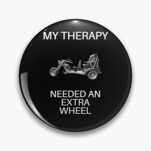 Item preview, Trike design, trike T-shirt, my therapy needed an extra wheel designed and sold by MayaAndNora.